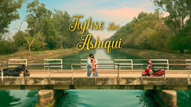 TujhseHaiiAashiqui